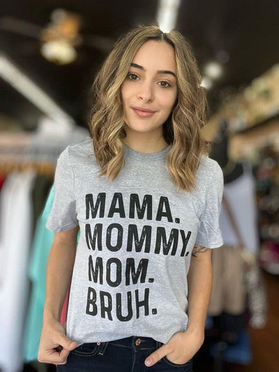 Mama. Bruh. Tee - Bel Air Boutique