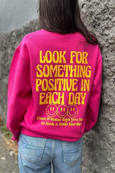 Look For Something Positive Pink Sweatshirt - Bel Air Boutique