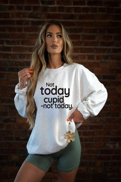 Not Today Cupid Sweatshirt - Bel Air Boutique